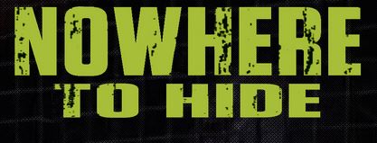 Nowhere to Hide